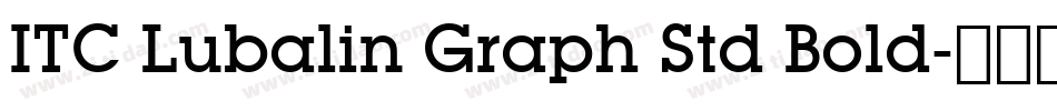 ITC Lubalin Graph Std Bold字体转换